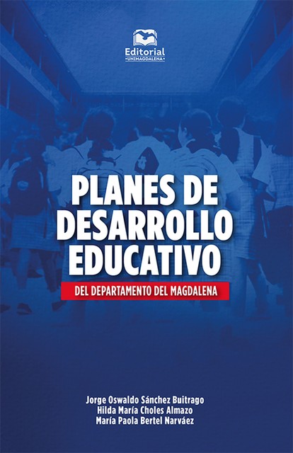 Planes de desarrollo educativo del departamento del Magdalena, Jorge Oswaldo Sánchez Buitrago