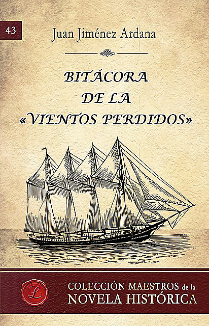Bitácora de la Vientos Perdidos, Juan Jiménez Ardana