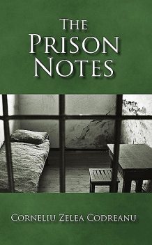 The Prison Notes, Julius Evola, Corneliu Zelea Codreanu
