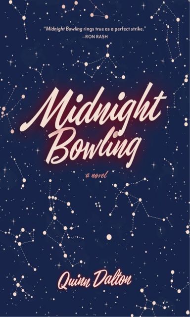 Midnight Bowling, Quinn Dalton