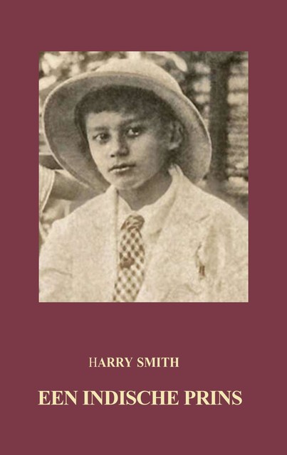 Een Indische Prins, Harry Smith