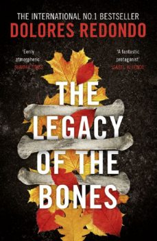The Legacy of the Bones, Dolores Redondo