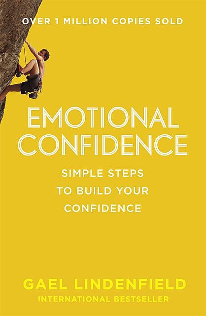 Emotional Confidence, Gael Lindenfield