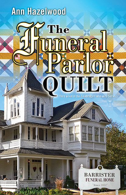 The Funeral Parlor Quilt, Ann Hazelwood