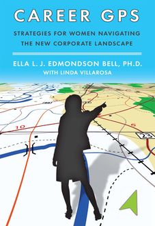 Career GPS, Ella L.J. Edmondson Bell, Linda Villarosa