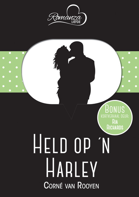 Held op ’n Harley & Die bruidegom se eks, Ria Richards, Corné van Rooyen