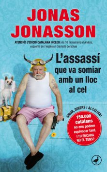 L'assassí que va somiar amb un lloc al cel, Jonas Jonasson