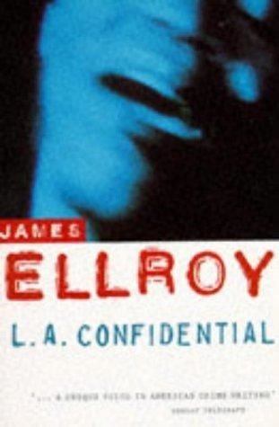 L.A. Confidential, James Ellroy