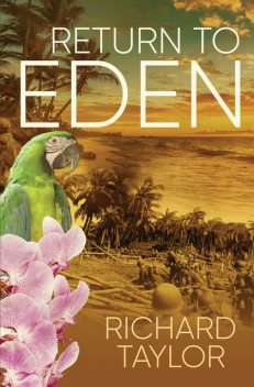 Return To Eden, Richard Taylor