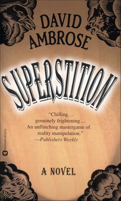 Superstition, David Ambrose