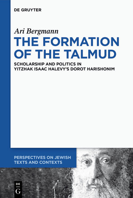 The Formation of the Talmud, Ari Bergmann