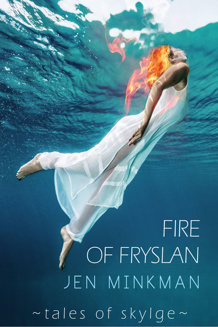 Fire of Fryslan, Jen Minkman
