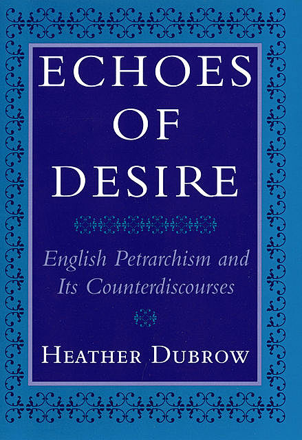 Echoes of Desire, Heather Dubrow