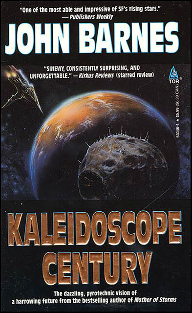 Kaleidoscope Century, John Barnes