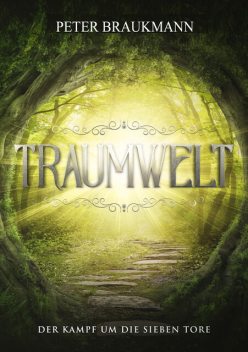 Traumwelt, Peter Braukmann, Gabriele Haefs