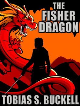 The Fisher Dragon, Tobias Buckell