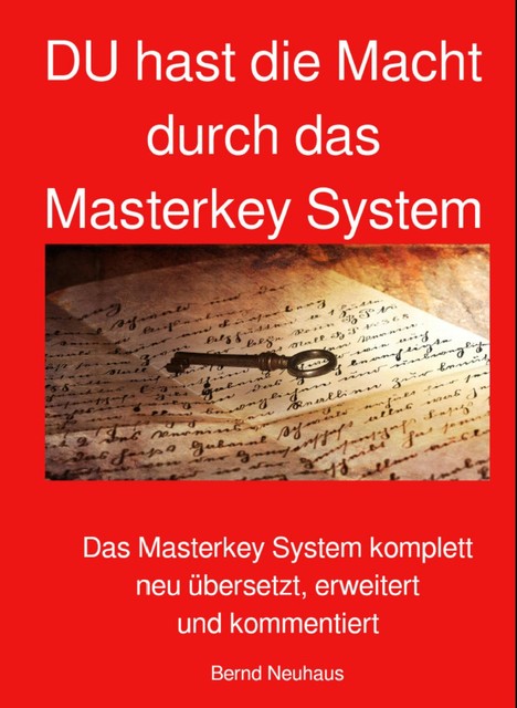DU hast die Macht durch das Masterkey System, Bernd Neuhaus