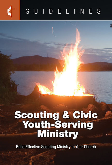 Guidelines Scouting & Civic Youth-Serving Ministry, General Commission on Un Meth Men