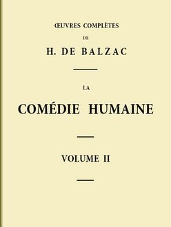 La Comédie Humaine Livre 1, Tome 2, Honoré Balzac