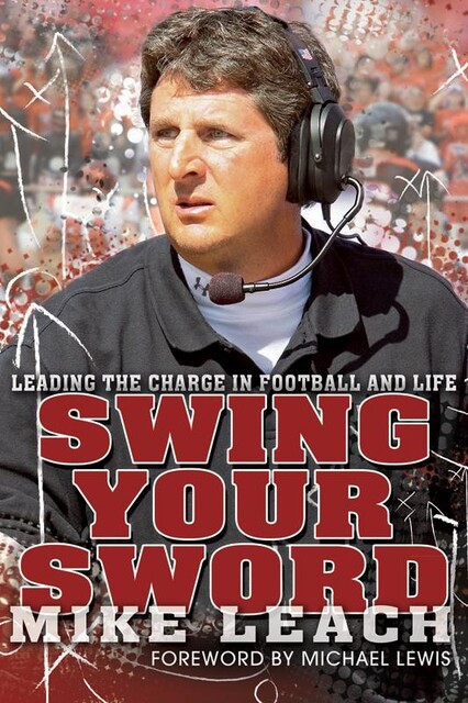 Swing Your Sword, Bruce Feldman, Mike Leach