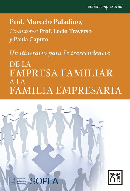 De la empresa familiar a la familia empresaria, Lucio Traverso, Marcelo Paladino, Paula Caputo