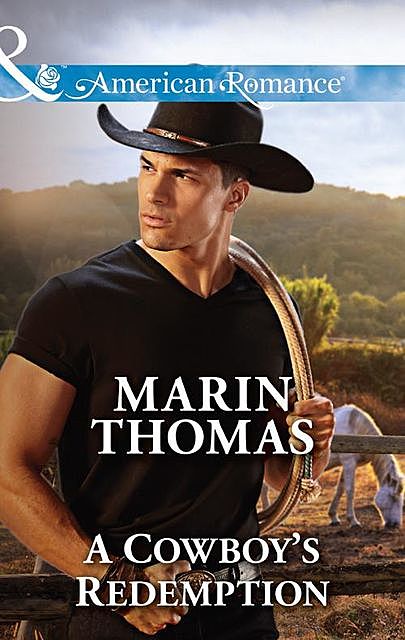 A Cowboy's Redemption, Marin Thomas