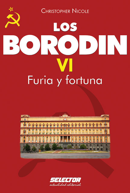 Borodin VI. Furia y fortuna, Christopher Nicole