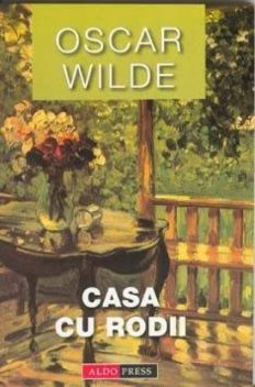 Casa cu rodii, Oscar Wilde