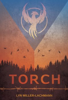 Torch, Lyn Miller-Lachmann