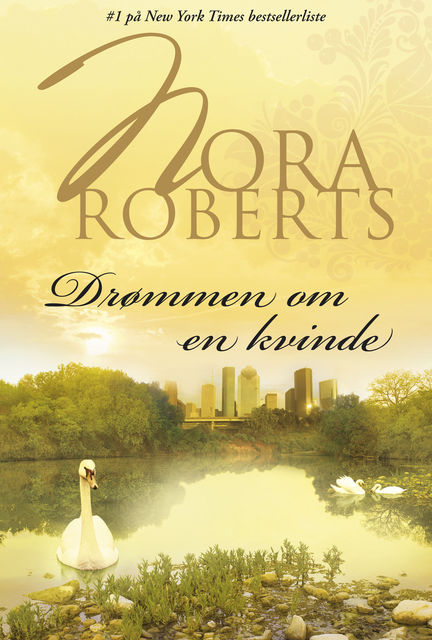 Drømmen om en kvinde, Nora Roberts