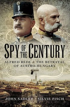 Spy of the Century, John Sadler, Silvie Fisch