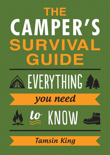 The Camper’s Survival Guide, Tamsin King