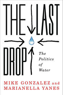 The Last Drop, Marianella Yanes, Mike Gonzalez