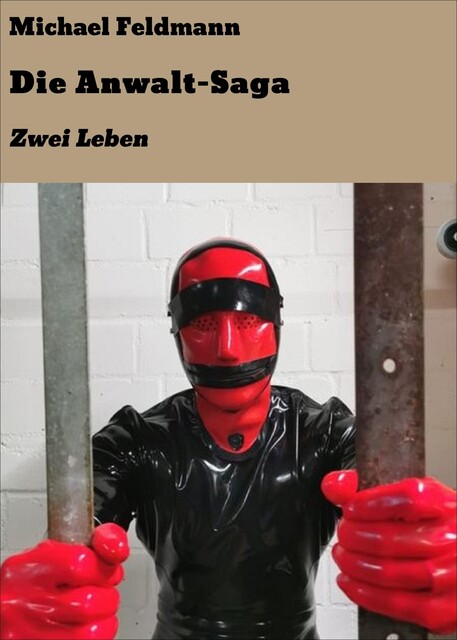 Die Anwalt-Saga, Michael Feldmann