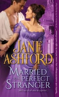 Married to a Perfect Stranger, Jane Ashford
