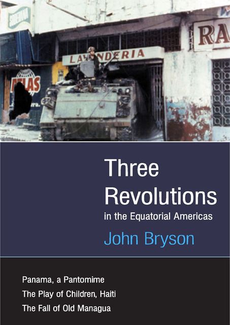 Three Revolutions, John Bryson