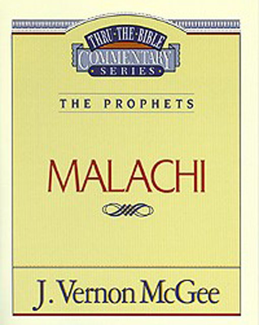 Malachi, J. Vernon McGee