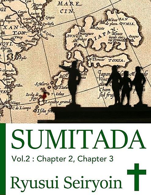 Sumitada Vol. 2: Chapter 2, Chapter 3, Ryusui Seiryoin