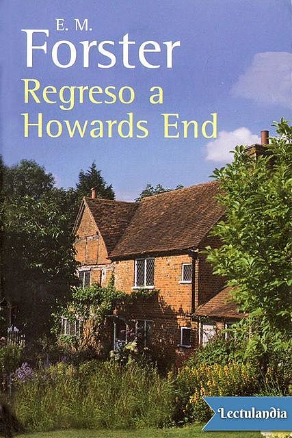 Regreso a Howards End, Edward Morgan Forster