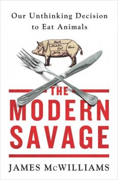 The Modern Savage, James McWilliams
