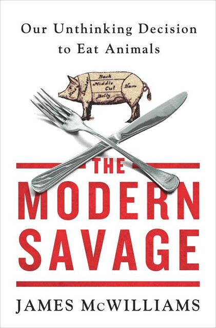 The Modern Savage, James McWilliams