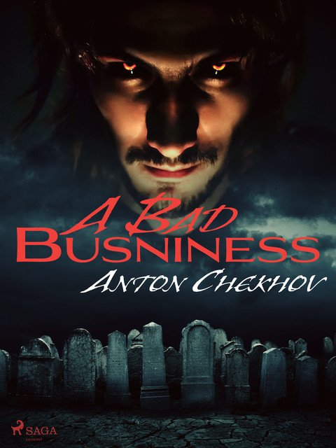 A Bad Business, Anton Chekhov