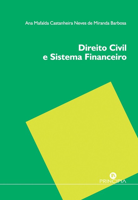 Direito Civil e Sistema Financeiro, Ana Mafalda Miranda Barbosa