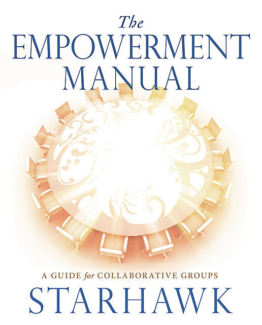 The Empowerment Manual, Starhawk