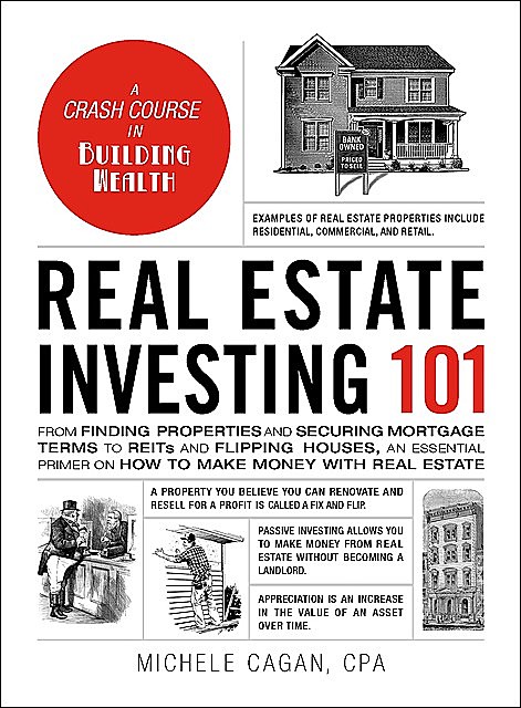 Real Estate Investing 101, Michele Cagan