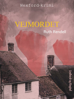 Vejmordet, Ruth Rendell