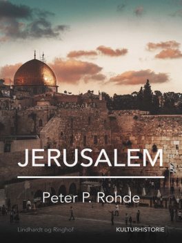 Jerusalem, Peter P Rohde