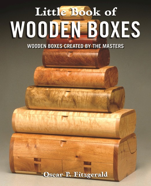 Little Book of Wooden Boxes, Oscar Fitzgerald