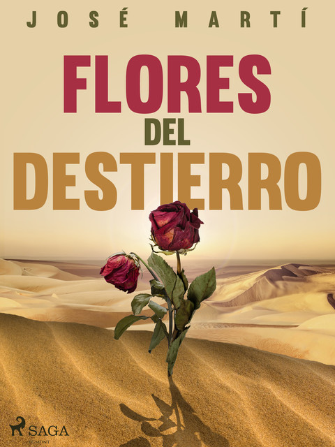 Flores del destierro, José Martí