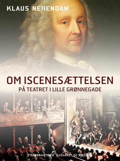 Om iscenesættelsen på teatret i Lille Grønnegade, Klaus Neiiendam